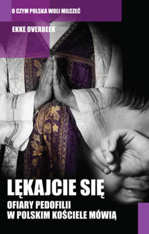 Lektury Prof. Hołdy. Spotkanie 9: „Lękajcie się. Ofiary pedofilii w polskim Kościele mówią”